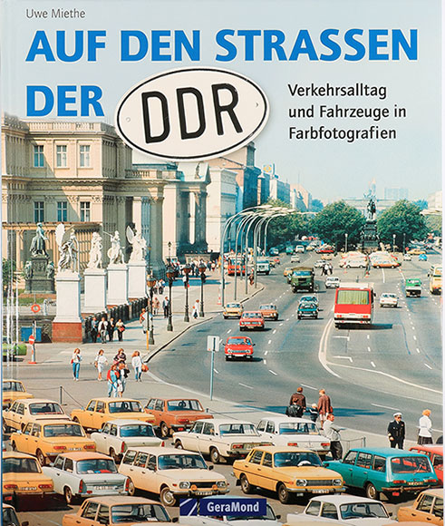 Auf den Strasssen der DDR